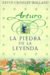 ARTURO PIEDRA DE LA LEYENDA ED, de CROSSLEY HOLLAND | portada del libro