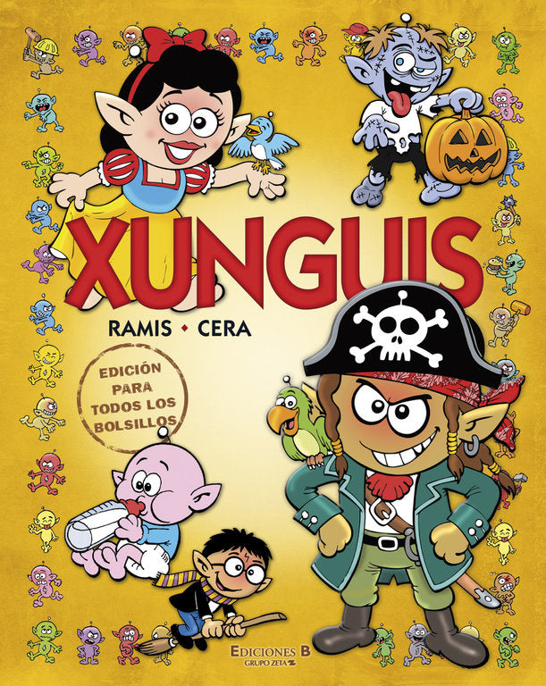 Xunguis. Edición para todos los bolsillos (Colección Los Xunguis), de Cera | portada del libro