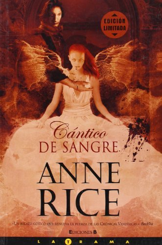 Cántico de sangre (Crónicas Vampíricas 10), de Rice, Anne | portada del libro