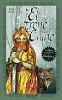El trono caído, de Curulla, Helena | portada del libro