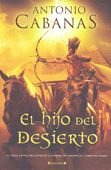 HIJO DEL DESIERTO, EL, de CABANAS | portada del libro