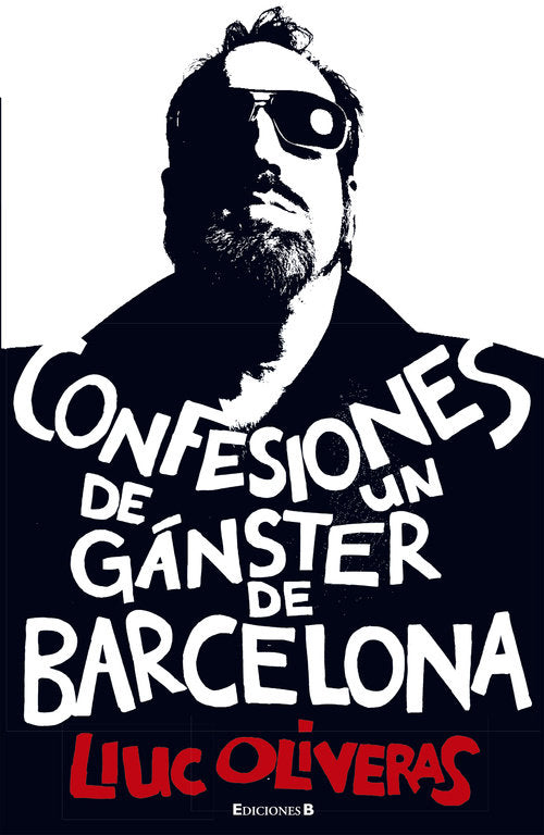 Confesiones de un gánster de Barcelona, de Oliveras | portada del libro