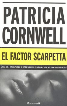 El Factor Scarpetta, de CORNWELL | portada del libro