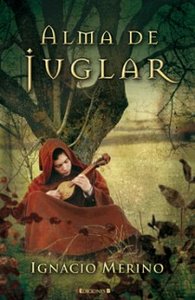 ALMA DE JUGLAR, de MERINO | portada del libro