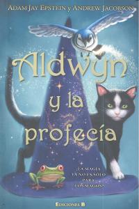 ALDWYN Y LA PROFECIA, de EPSTEIN#JACOBSON#JACOBSON | portada del libro