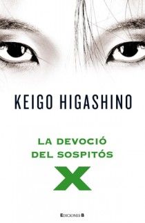 DEVOCIO DEL SOSPITOS X, LA, de HIGASHINO | portada del libro