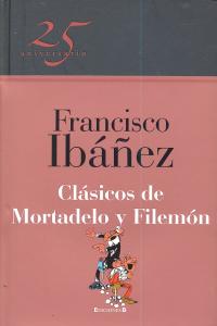 CLASICOS DE MORTADELO Y FILEMON, de IBAÑEZ TALAVERA | portada del libro