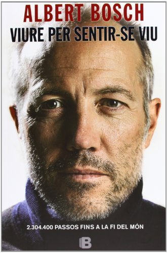 Viure per sentir-se viu, de Bosch | portada del libro