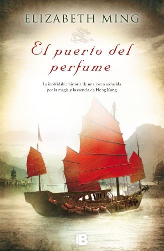 El puerto del perfume, de Ming, Elizabeth | portada del libro