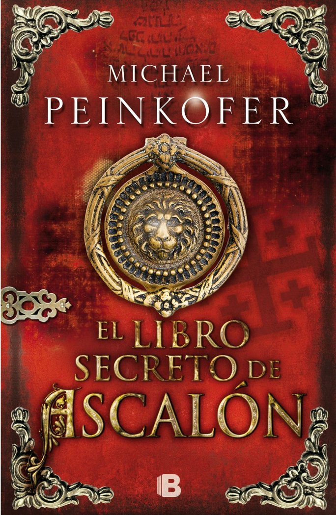 El libro secreto de ascalón, de Peinkofer, Michael | portada del libro