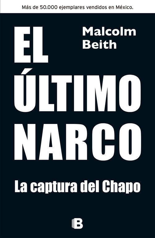 El último narco. Su captura, de Beith | portada del libro