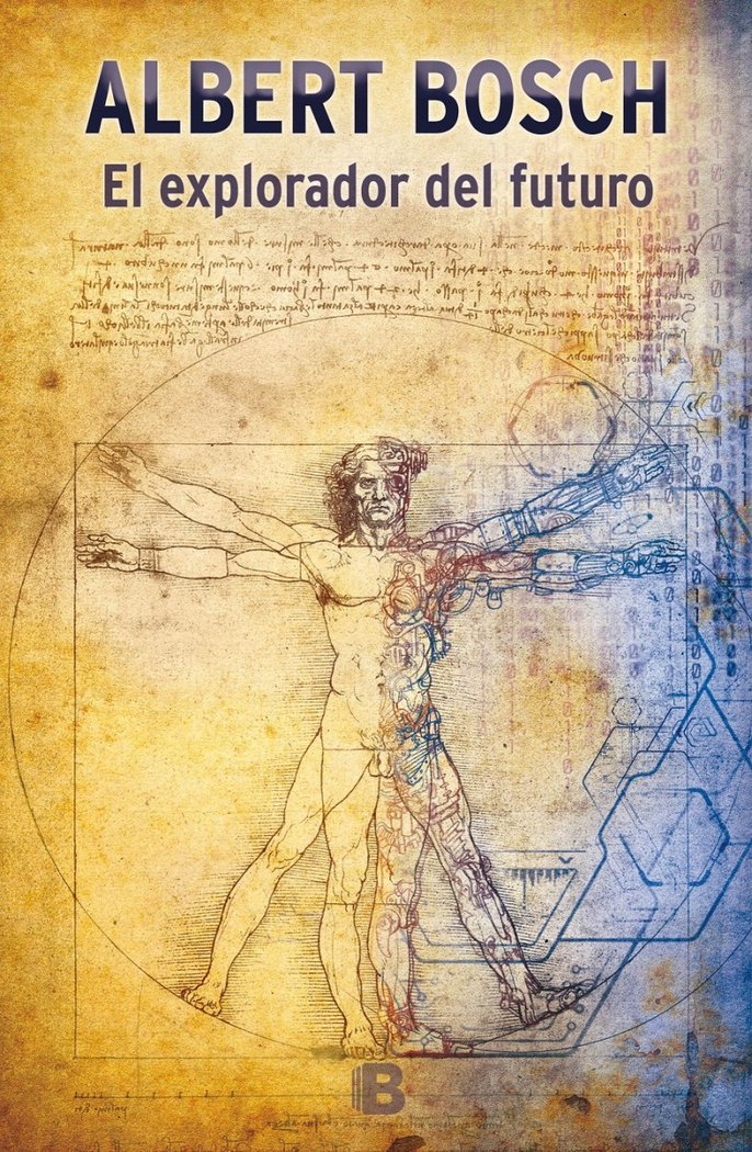 El explorador del futuro, de Bosch, Albert | portada del libro