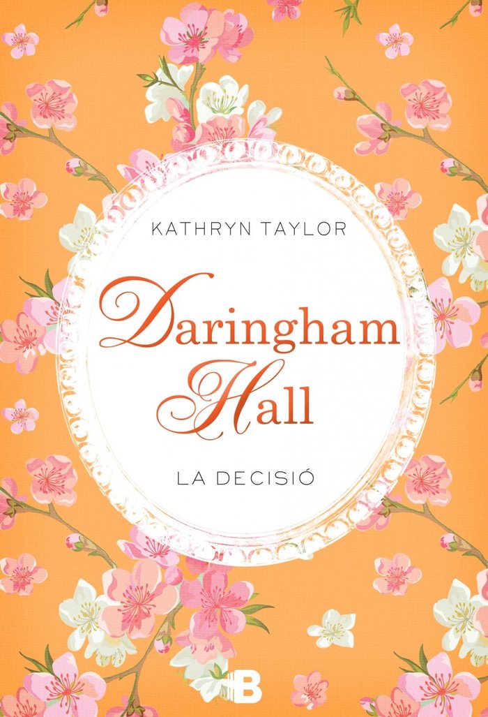 Daringham Hall. La decisió (Trilogia Daringham Hall 2), de Taylor, Kathryn | portada del libro