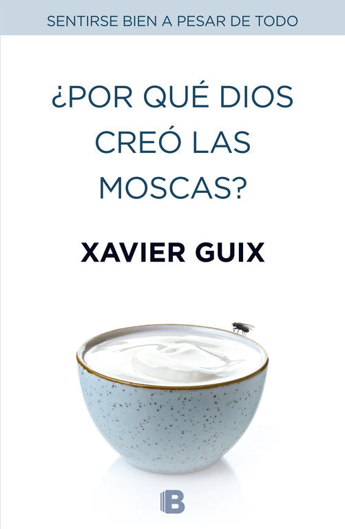 Por qué Dios creó las moscas?, de Guix | portada del libro