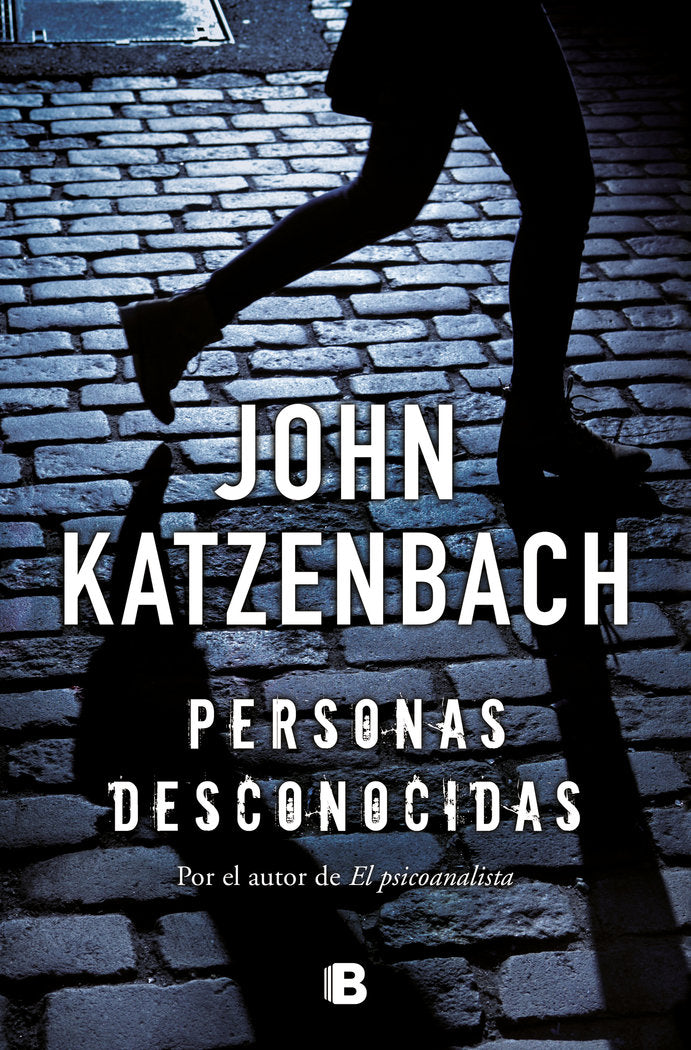 Personas desconocidas, de Katzenbach, John | portada del libro