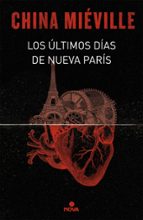 Los últimos días de Nueva París, de China Mieville | portada del libro