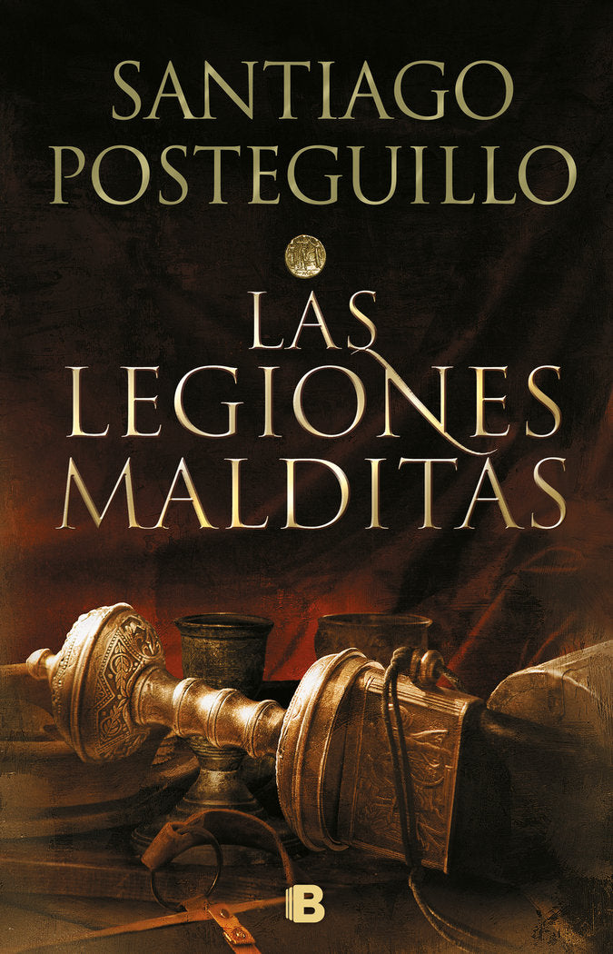 Las legiones malditas (Trilogía Africanus 2), de Posteguillo, Santiago | portada del libro