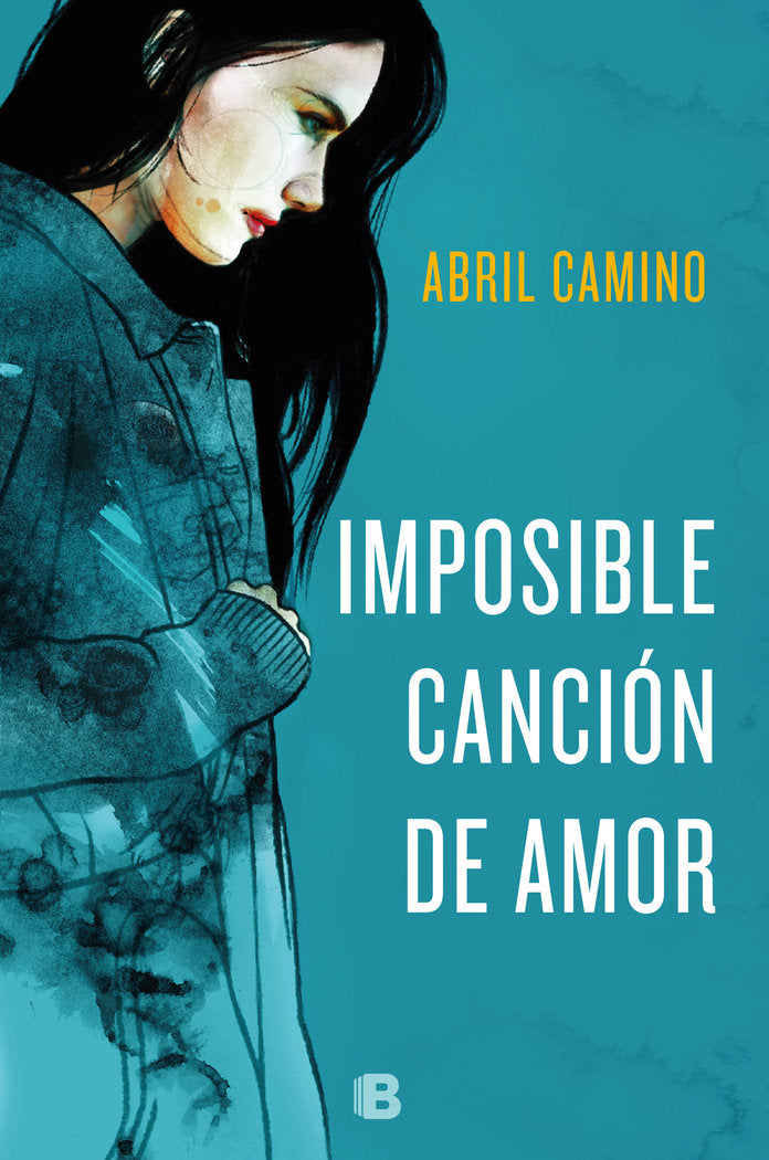 Imposible canción de amor, de Camino, Abril | portada del libro