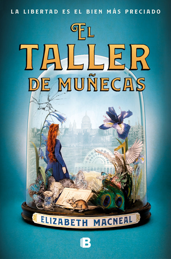El taller de muñecas, de Macneal, Elizabeth | portada del libro