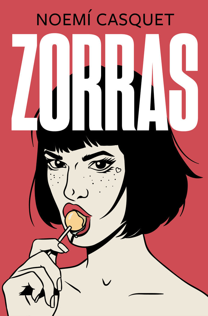 Zorras, de Casquet, Noemí | portada del libro