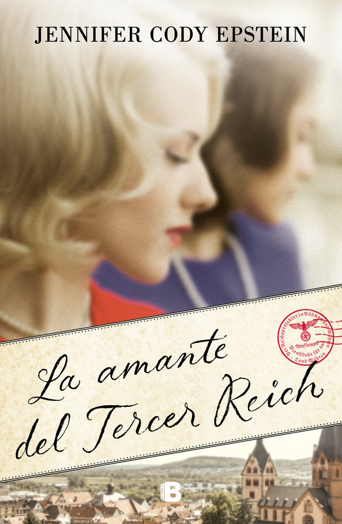 La amante del Tercer Reich, de Cody Epstein, Jennifer | portada del libro