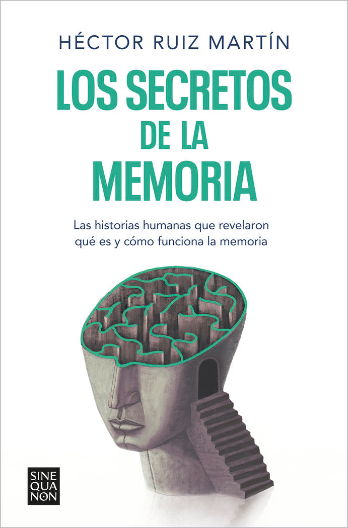 LOS SECRETOS DE LA MEMORIA, de RUIZ MARTIN, HECTOR | portada del libro