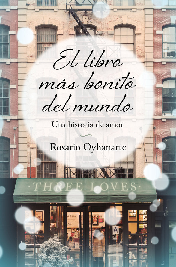 EL LIBRO MAS BONITO DEL MUNDO, de OYHANARTE, ROSARIO | portada del libro