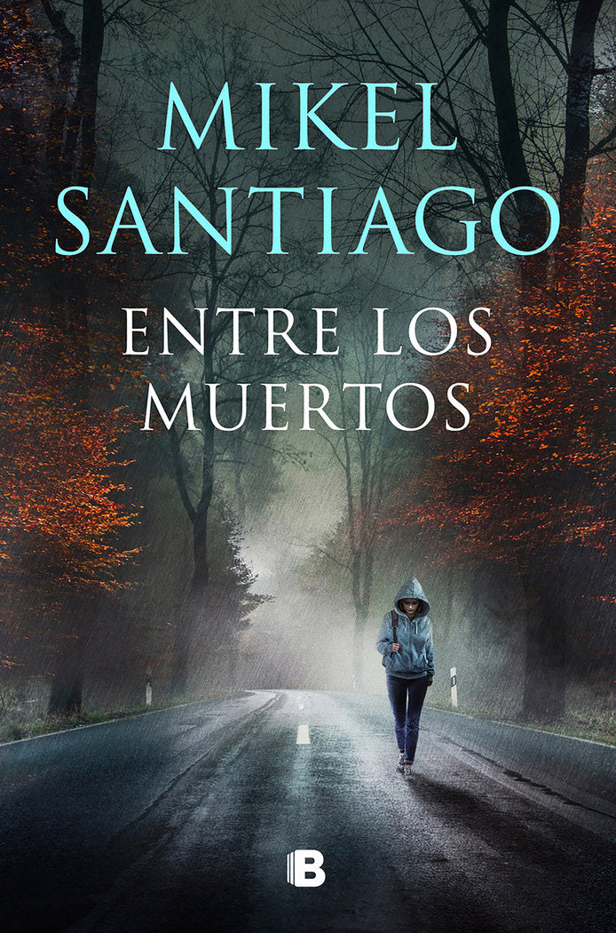 ENTRE LOS MUERTOS (TRILOGIA DE ILLUMBE 3), de SANTIAGO, MIKEL | portada del libro