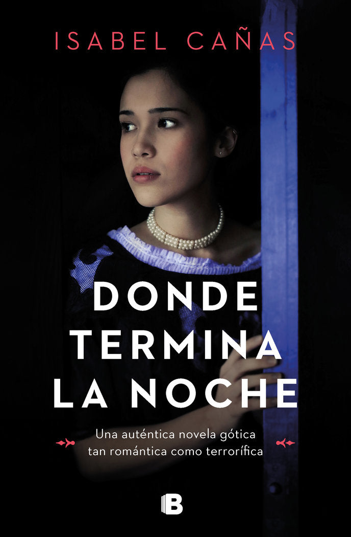 DONDE TERMINA LA NOCHE, de CAÑAS, ISABEL | portada del libro