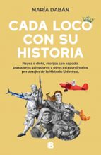 Cada loco con su Historia, de María Dabán | portada del libro