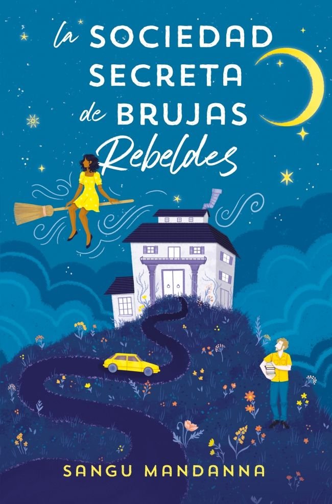 La Sociedad Secreta de Brujas Rebeldes, de SANGU MANDANNA | portada del libro