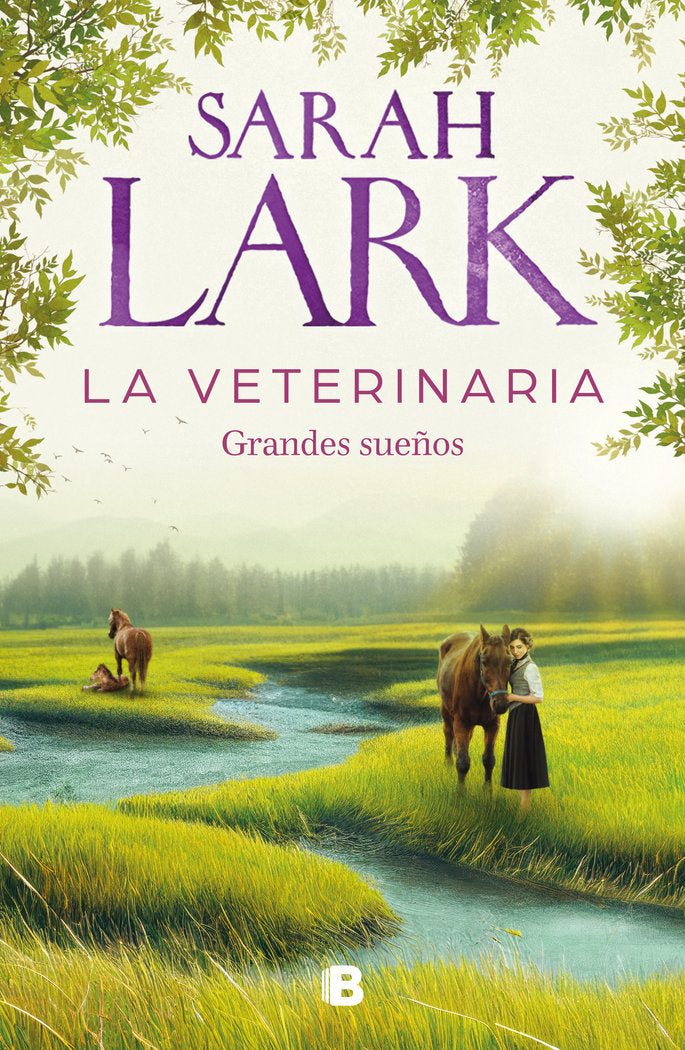 LA VETERINARIA 1 GRANDES SUEÑOS, de SARAH LARK | portada del libro