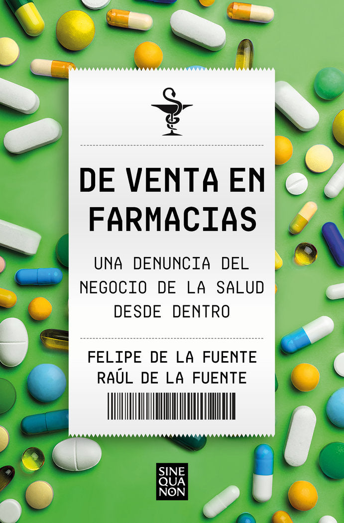 De venta en farmacias, de FELIPE DE LA FUENTE | portada del libro