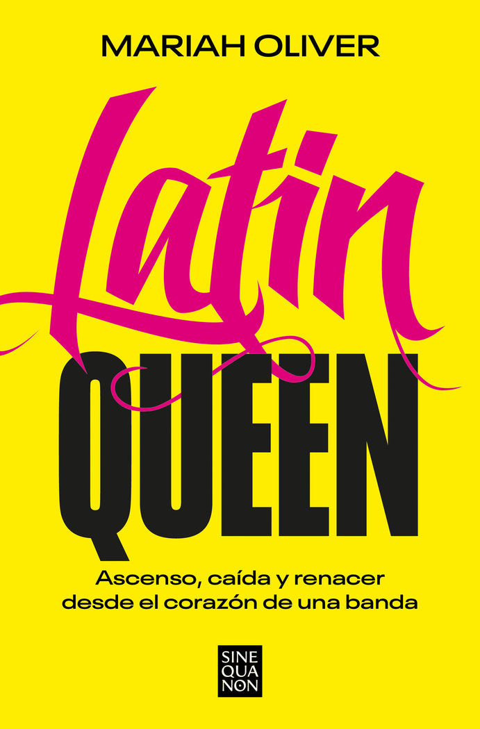 Yo fui Latin Queen, de MARIAH OLIVER | portada del libro
