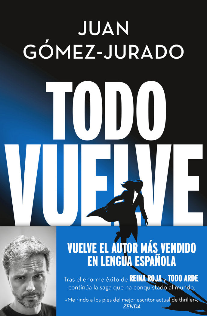 Todo vuelve (Serie Todo arde 2), de JUAN GOMEZ JURADO | portada del libro