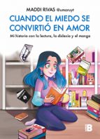 Cuando el miedo se convirtió en amor, de MADDI RIVAS (@UMARUYT) | portada del libro