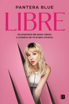 Libre, de PANTERA BLUE | portada del libro