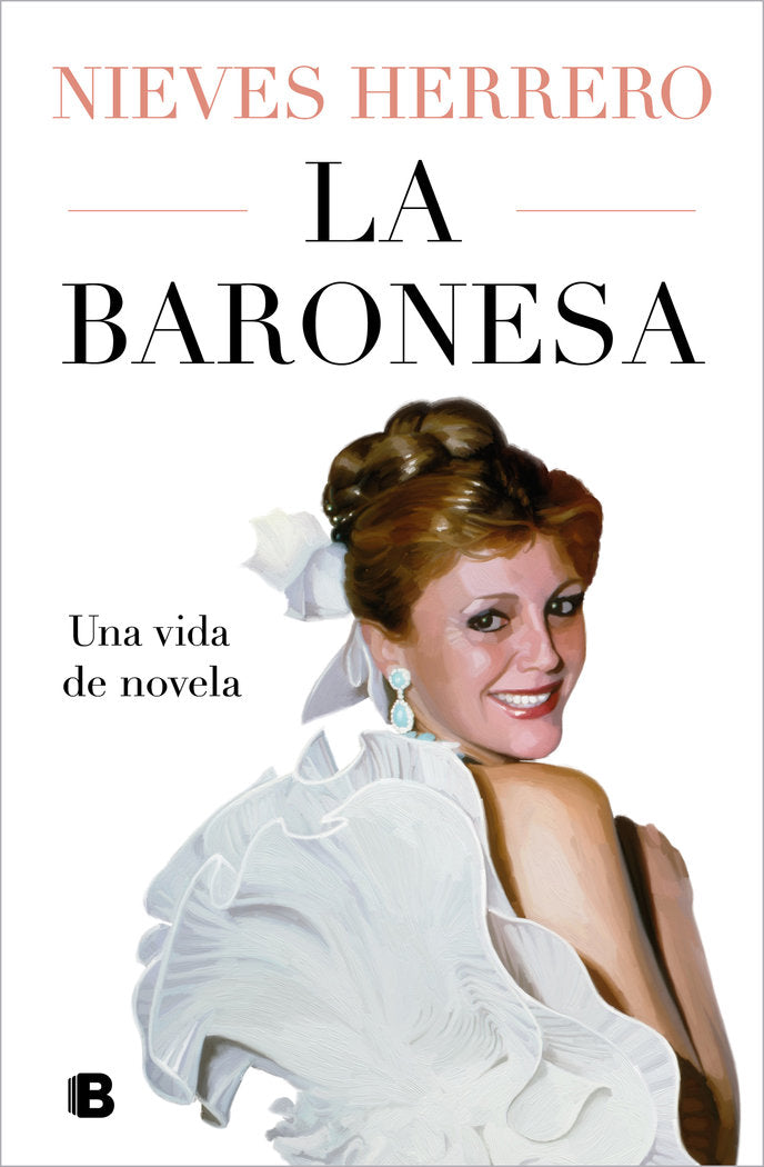 La Baronesa. Una vida de novela, de Nieves Herrero | portada del libro