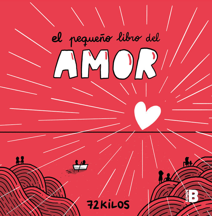 EL PEQUEÑO LIBRO DEL AMOR, de 72 KILOS | portada del libro