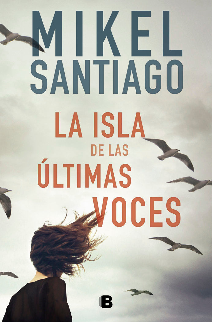 LA ISLA DE LAS ULTIMAS VOCES, de SANTIAGO, MIKEL | portada del libro