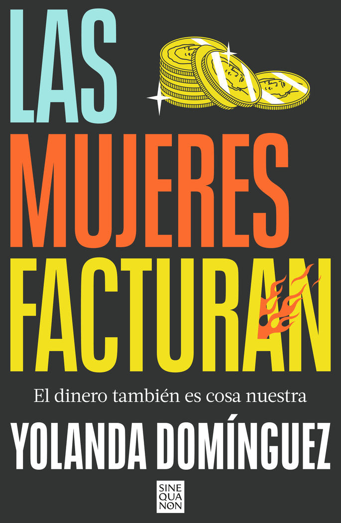 Las mujeres facturan, de YOLANDA DOMINGUEZ | portada del libro