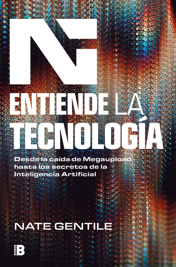 ENTIENDE LA TECNOLOGIA, de NATE GENTILE | portada del libro