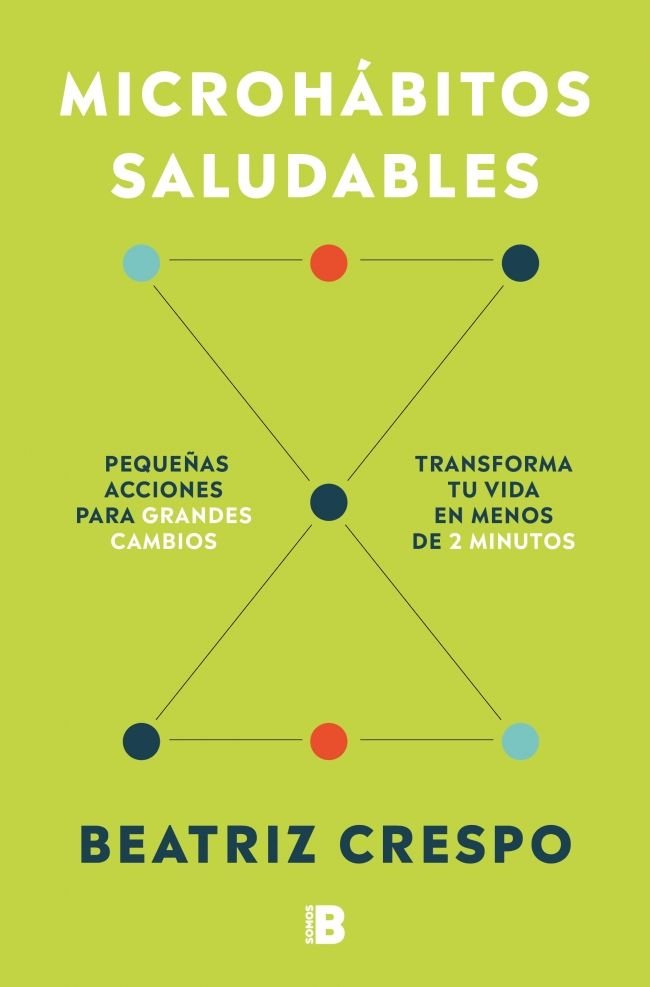 MICROHABITOS SALUDABLES, de CRESPO RUIZ, BEATRIZ | portada del libro