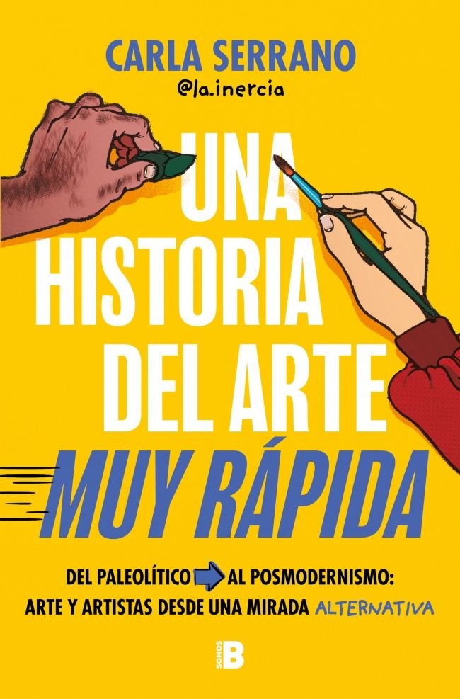 EL ARTE EN FAST FORWARD, de SERRANO (@LA.INERCIA), CARLA | portada del libro