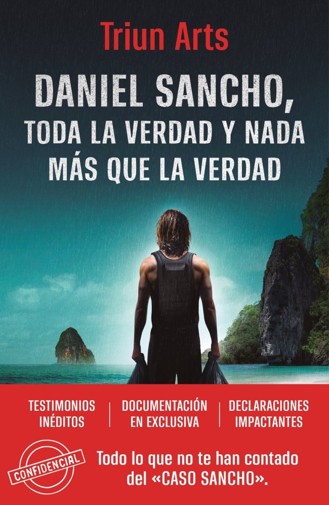 DANIEL SANCHO. TODA LA VERDAD Y NADA MAS QUE LA VERDAD, de TRIUN ARTS | portada del libro