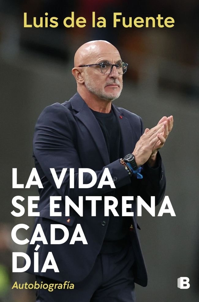 LA VIDA SE ENTRENA CADA DIA, de DE LA FUENTE, LUIS | portada del libro