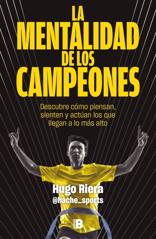 LA MENTALIDAD DE LOS CAMPEONES, de HUGO RIERA | portada del libro