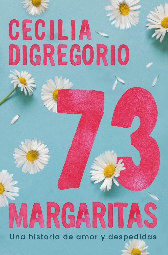 73 margaritas, de CECILIA DIGREGORIO | portada del libro