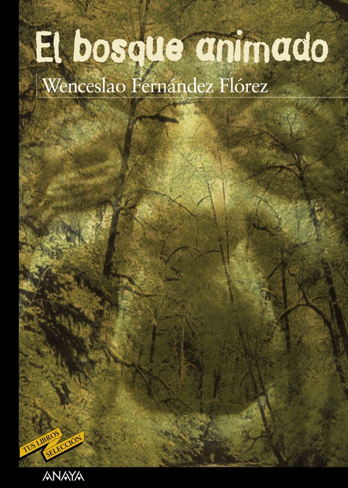 El bosque animado, de Fernández Flórez, Wenceslao | portada del libro
