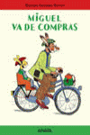 Miguel va de compras, de Berner, Rotraut Susanne | portada del libro